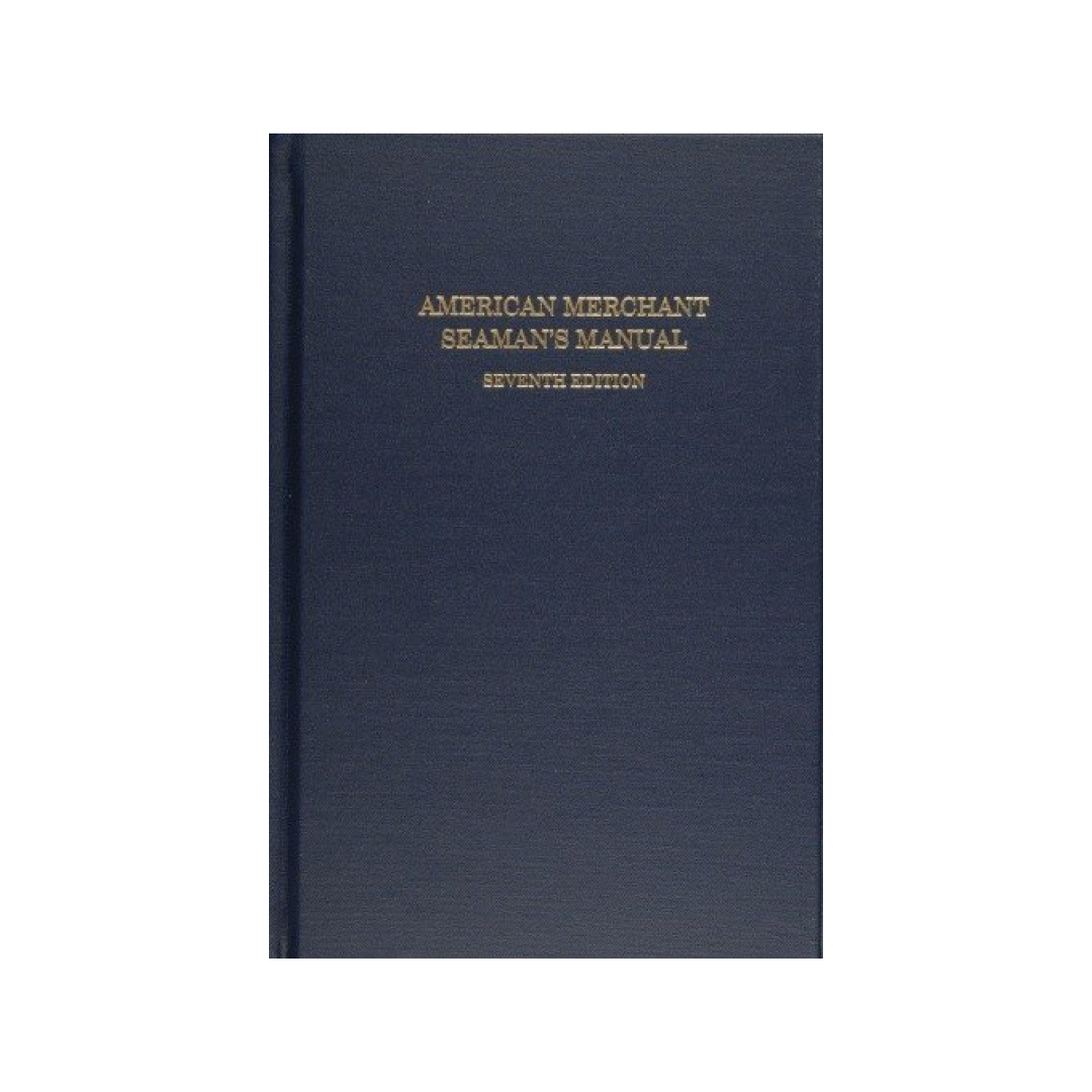 American Merchant Seamans Manual AMSM 7ED