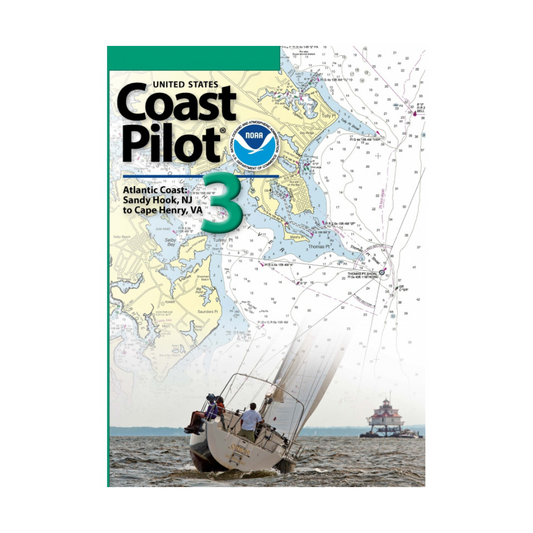 Coast Pilot 3 58ED/2025 Atlantic Coast: Sandy Hook to Cape Henry