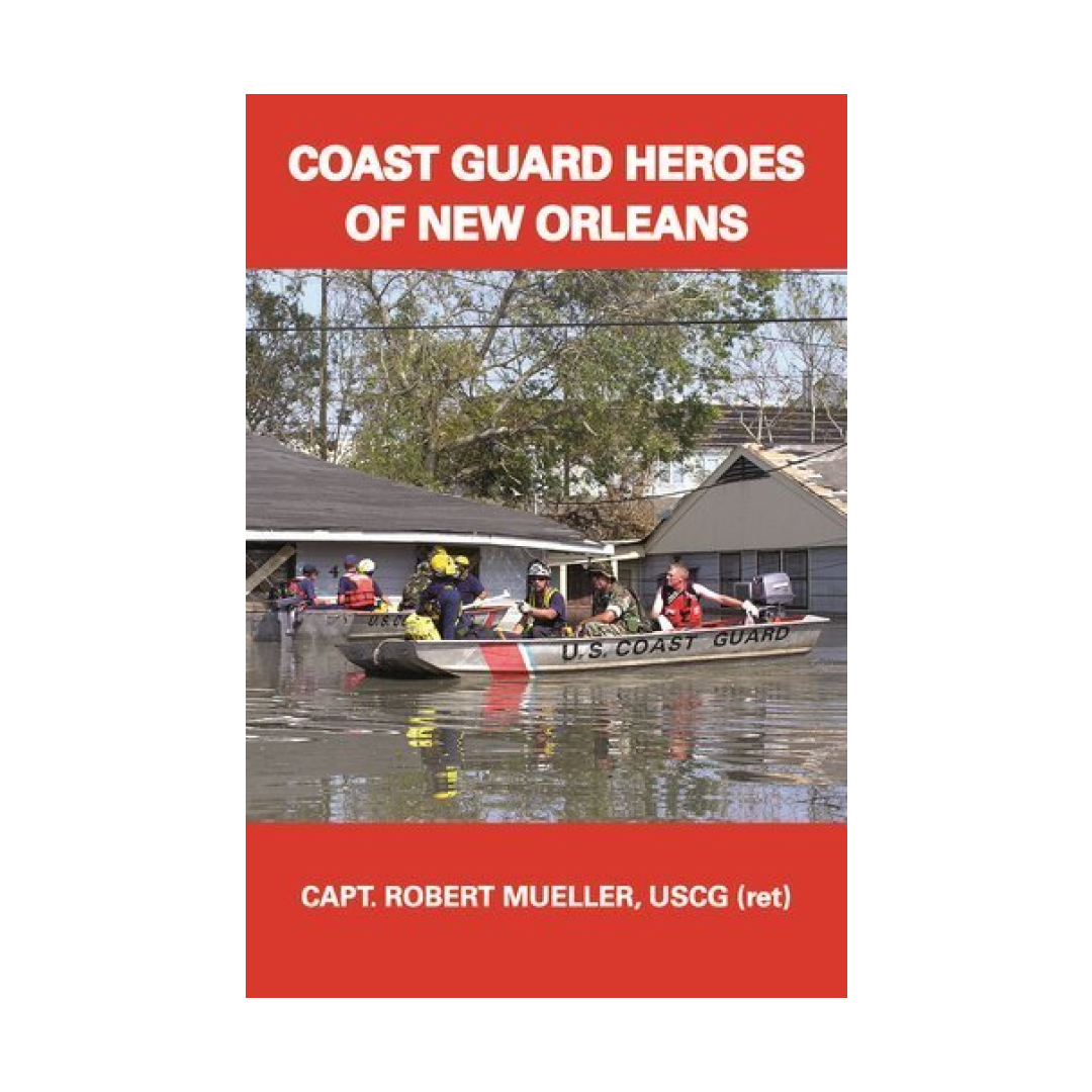Coast Guard Heroes of New Orleans