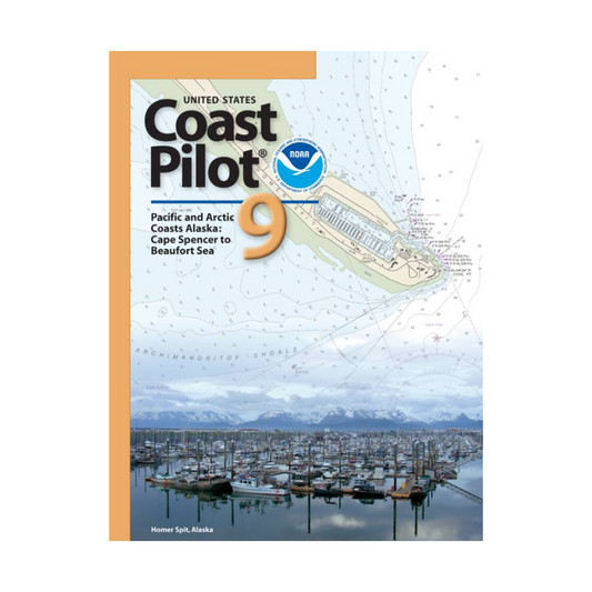 Coast Pilot 9 41E/2023 Pacific and Arctic Coasts Alaska: Cape Spencer to Beaufort Sea