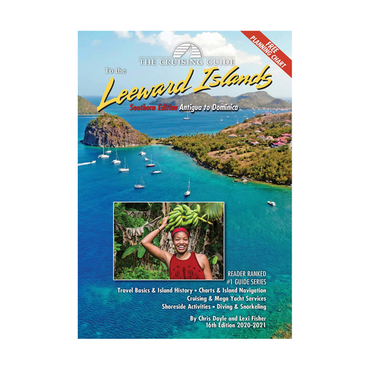 Cruising Guide to the Southern Leeward Islands 2020/21