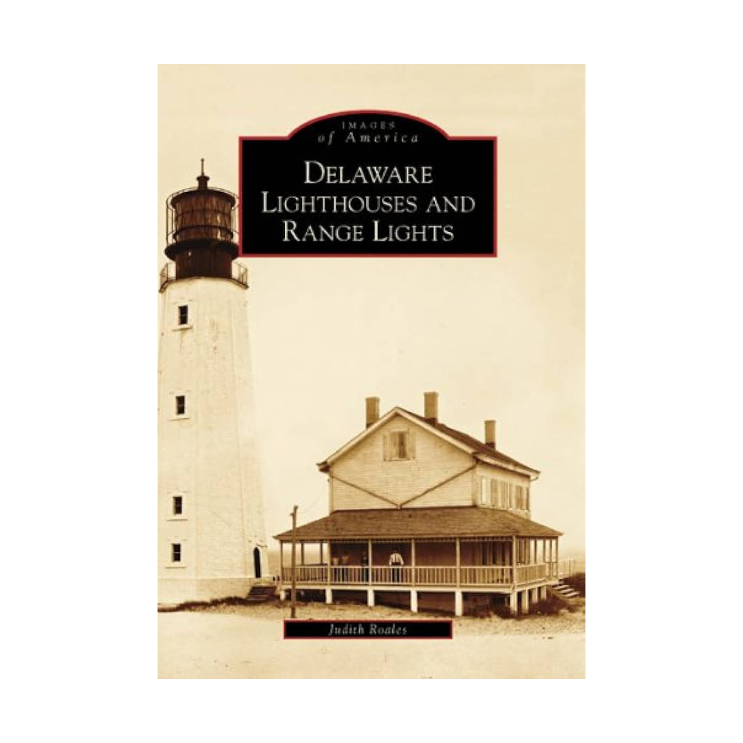 Delaware Lighthouses and Range Light