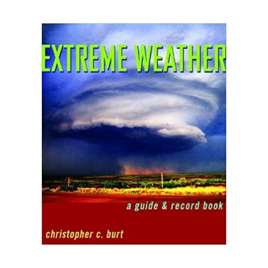 Extreme Weather: a Guide & Record Book