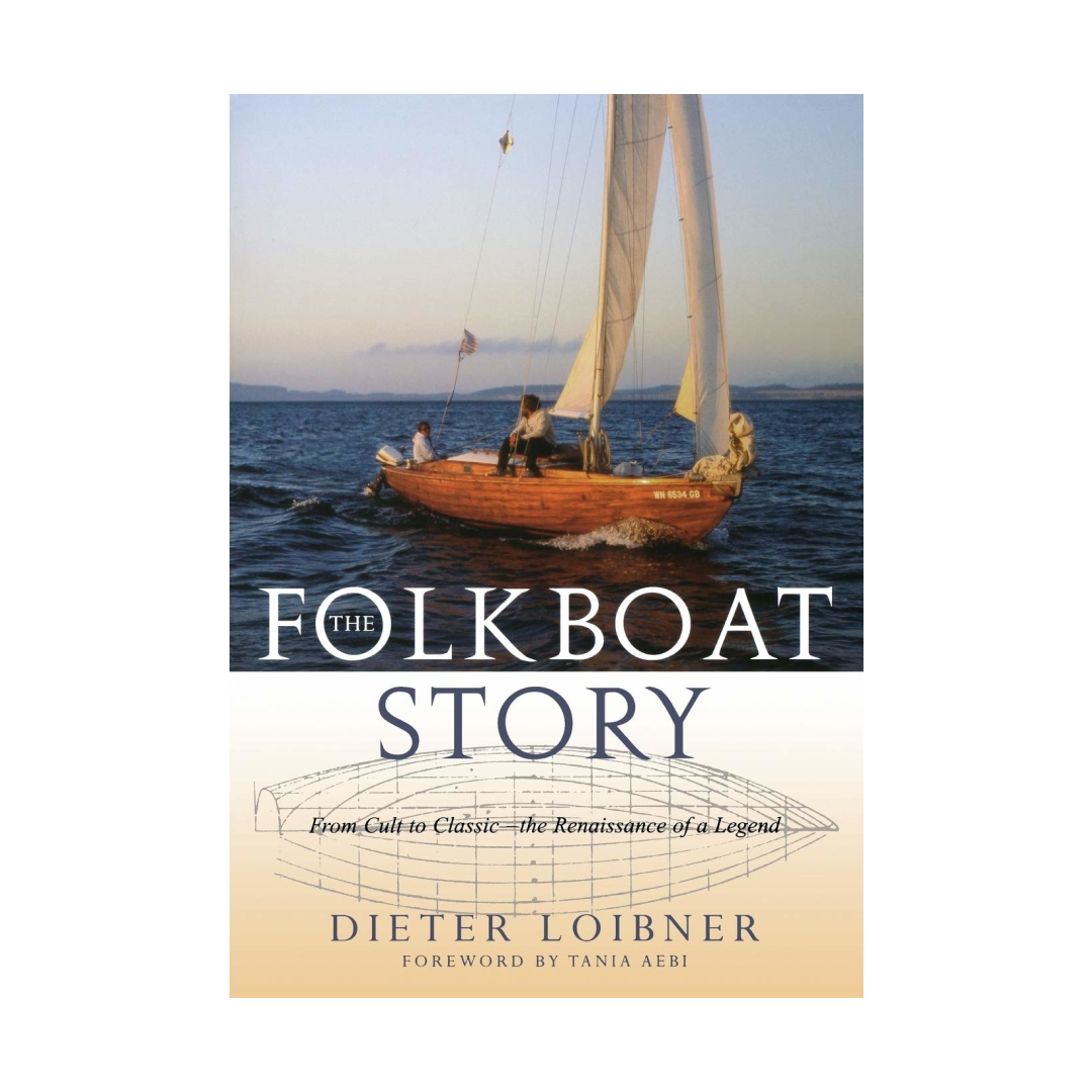 Folkboat Story: From Cult to Classic - The Renaissance of a Legend