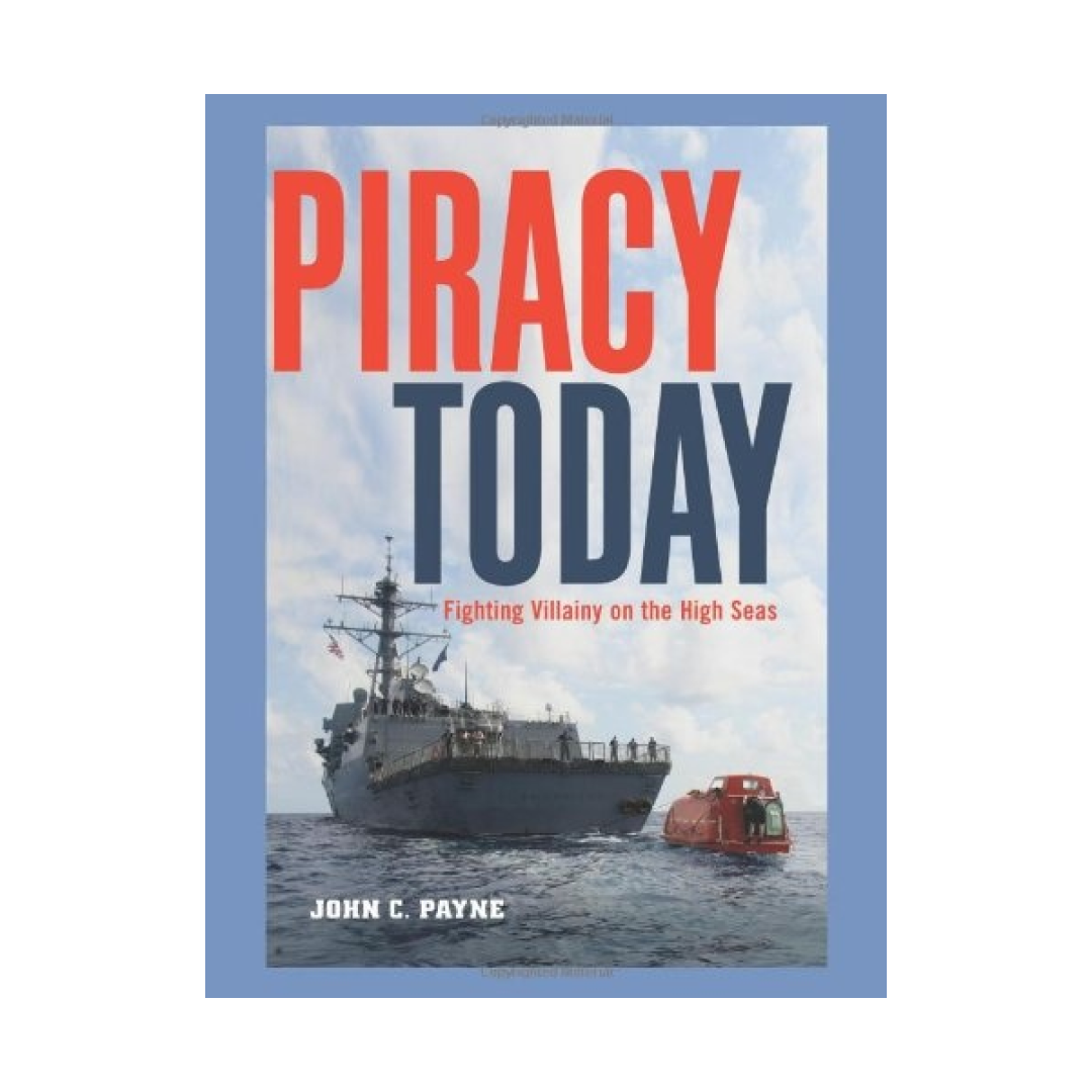 Piracy Today - Fighting Villany on the High Seas
