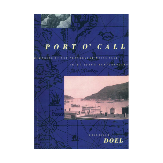 Port o' Call, Memories of the Portuguese White Fleet
