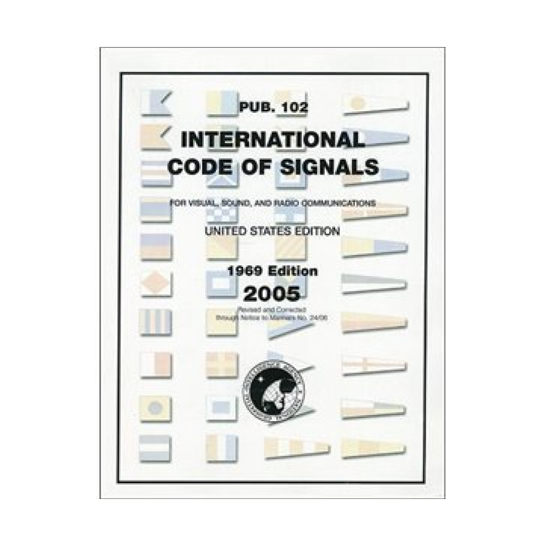Pub102 International Code of Signals, 2005 – Pilothouse Charts