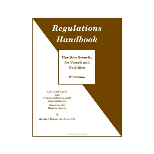 Regulations Handbook, Maritime Security 2ED