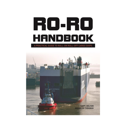 Ro-Ro Handbook: A Practical Guide to Roll-on Roll-Off Cargo Ships