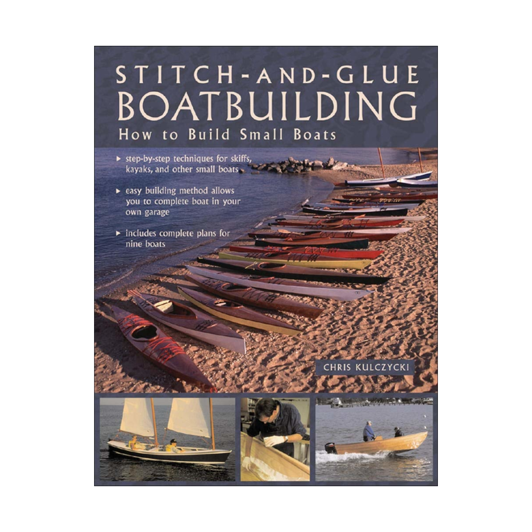 How to Build a Stitch and Glue Boat with Detailed and Accurate Plans