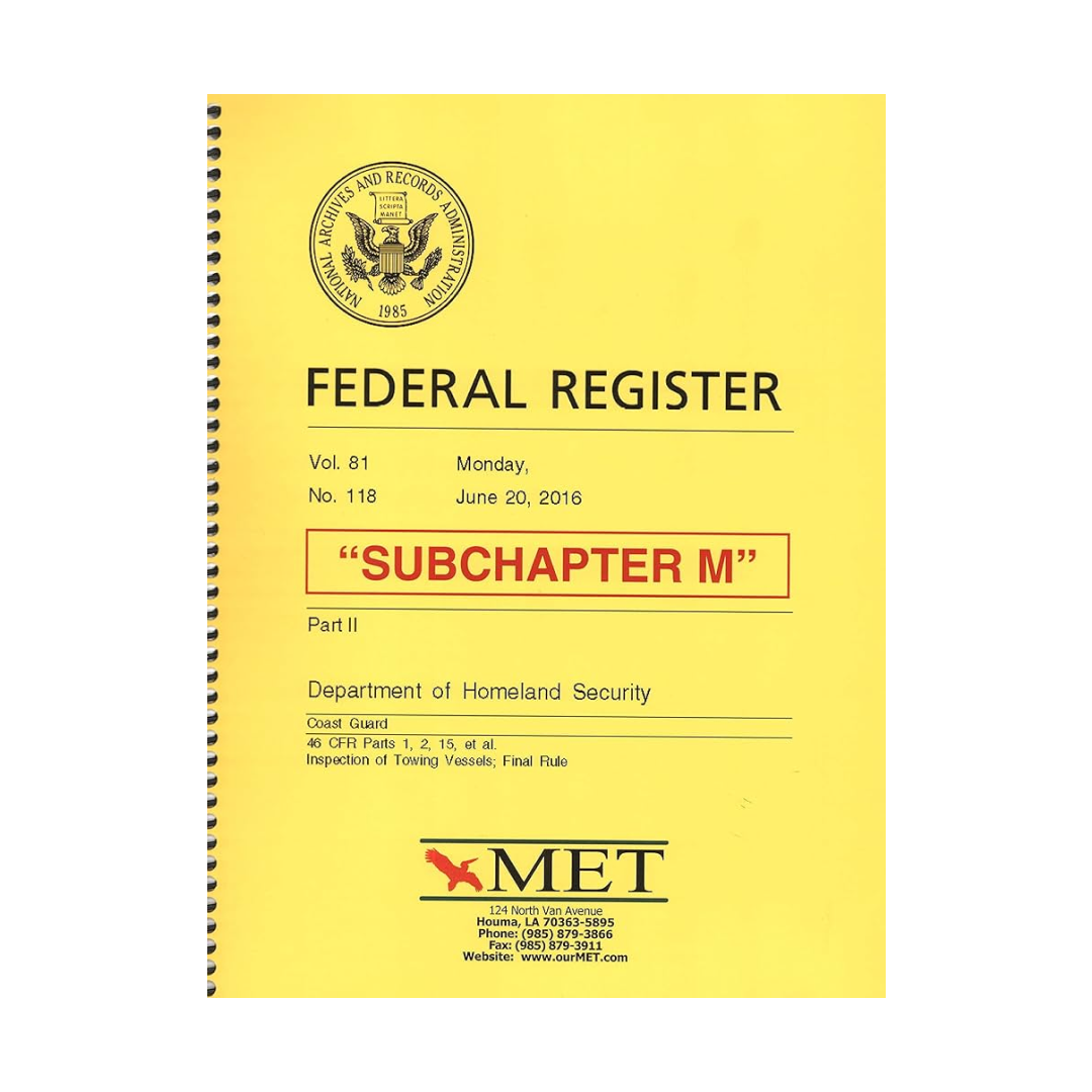 Subchapter M Towing Vessel Inspection Regulations MET BK-46-M ...