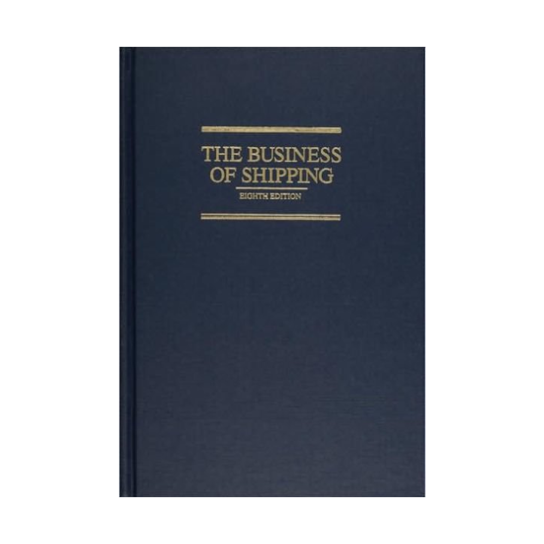 The Business of Shipping, 9th Edition