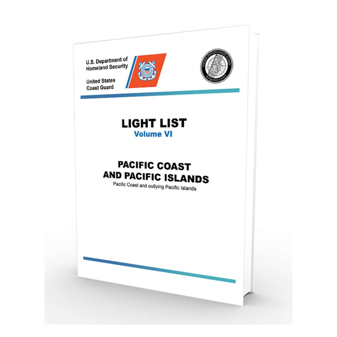 USCG Light List 6 2024 Pacific Coast and Pacific Islands