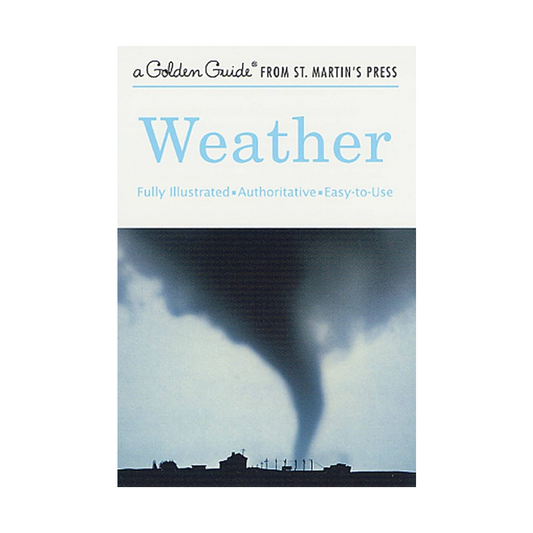 Weather-A Golden Guide from St. Martin's Press