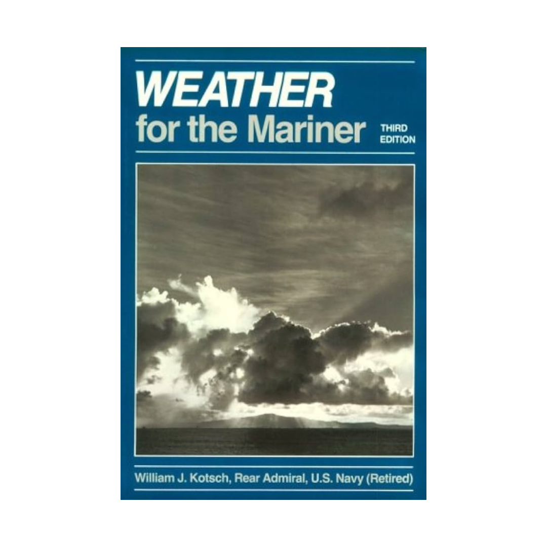 Weather for the Mariner 3rd ed